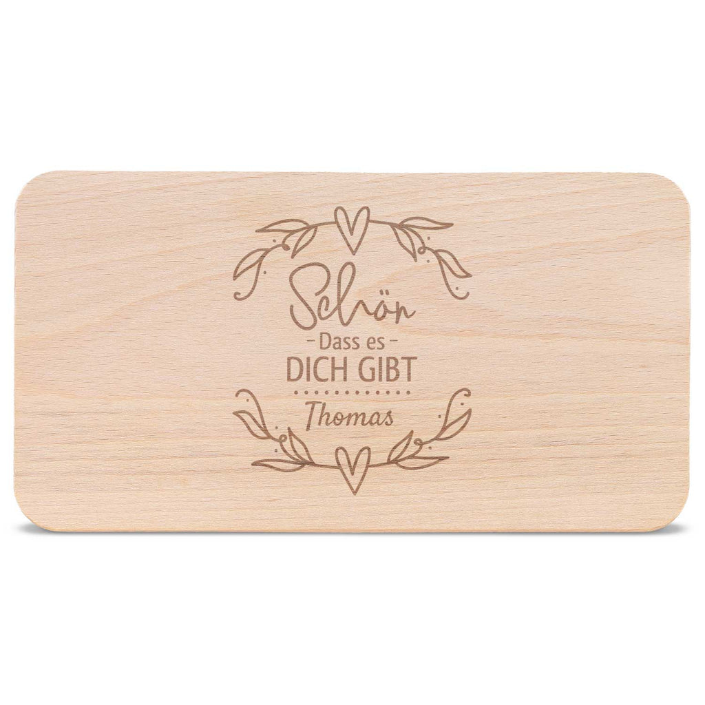 Frühstücksbrettchen aus Holz mit Gravur - "Schön dass es dich gibt"