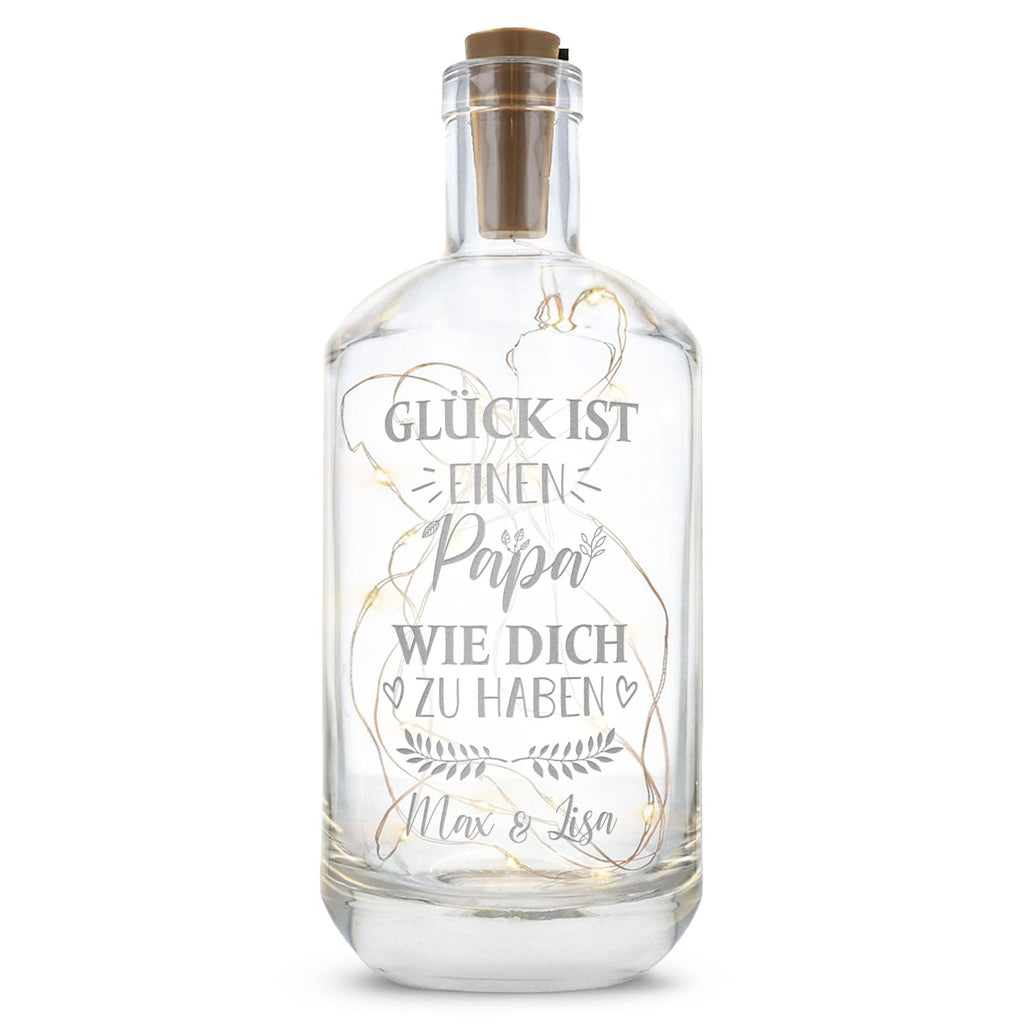 Flaschenlicht mit LED-Lichterkette und Gravur "Glück ist einen Papa wie dich zu haben"