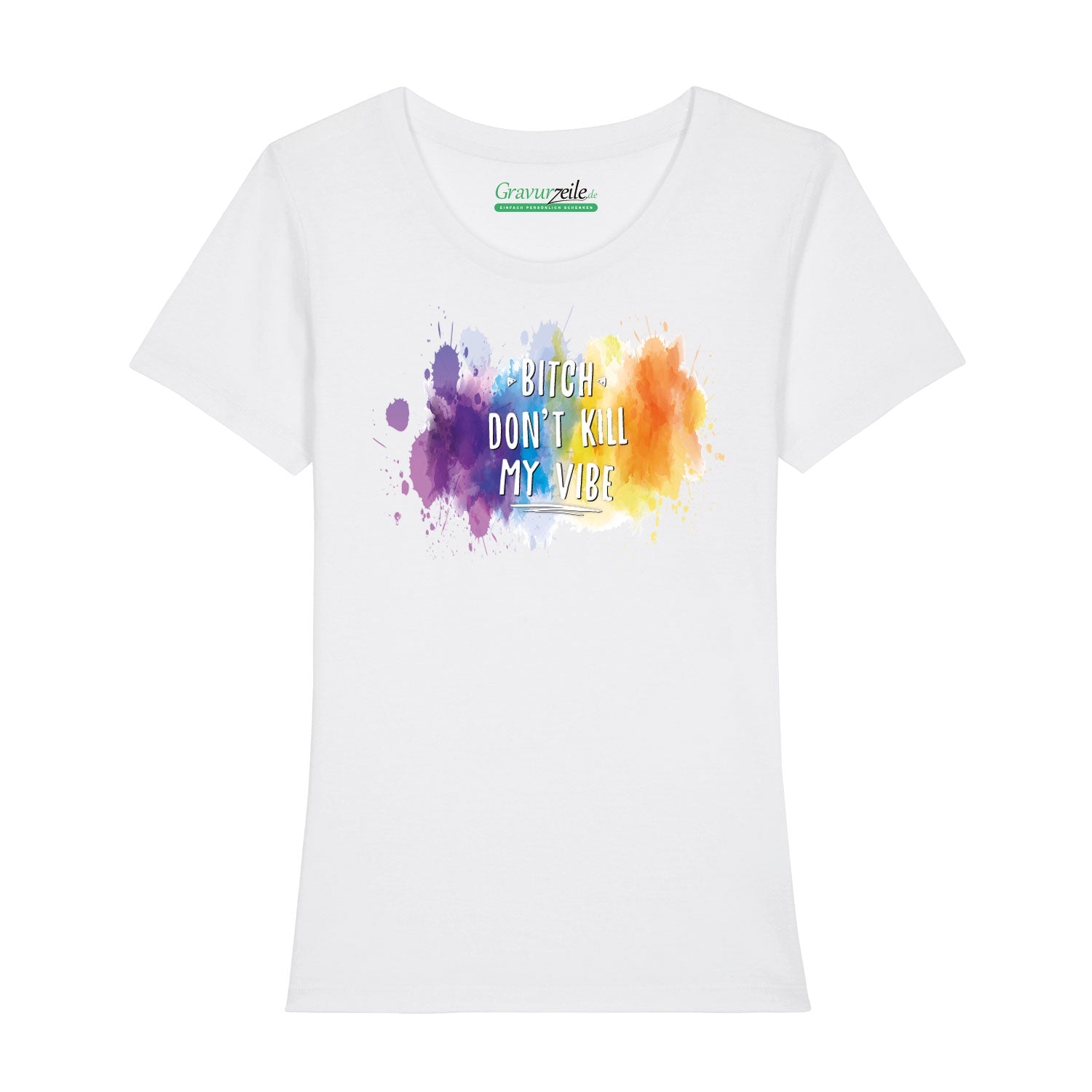 Bedrucktes T-Shirt für Damen - Bitch don´t kill my vibe