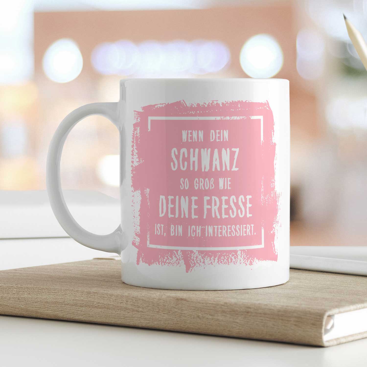 Bedruckte Tasse mit Spruch - "Wenn dein Schwanz so groß ist wie deine Fresse, bin ich interessiert"