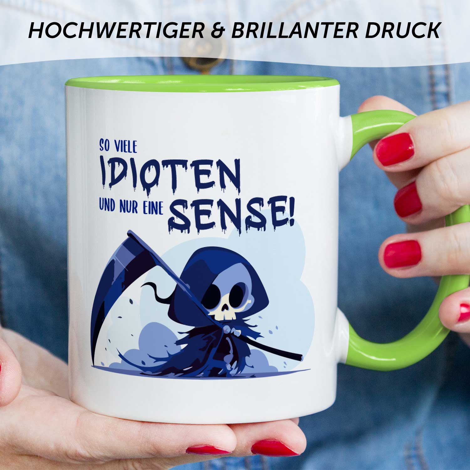 Bedruckte Tasse mit Spruch in blau - So viele Idioten und nur eine Sense