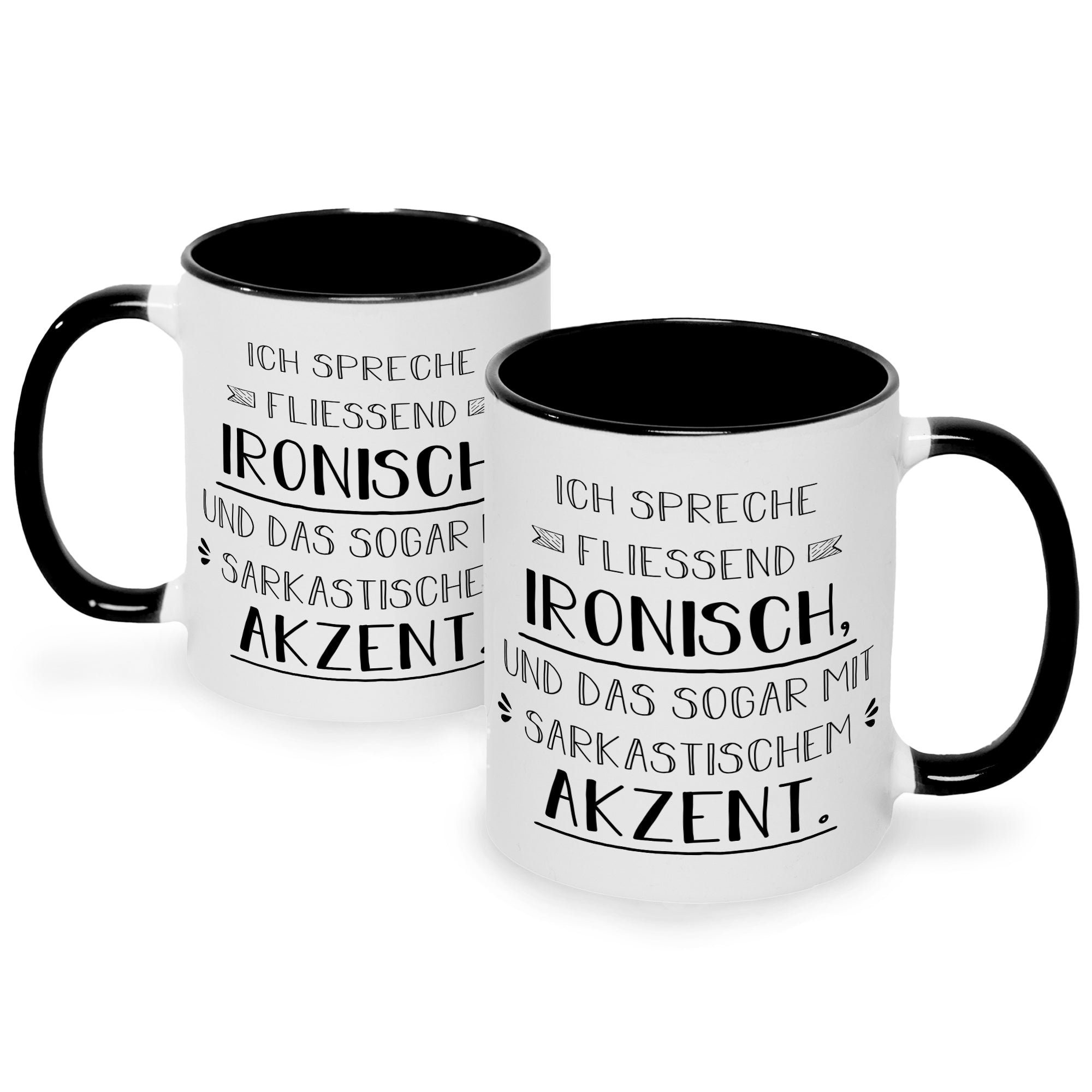 Bedruckte Tasse mit Spruch Spreche Ironisch
