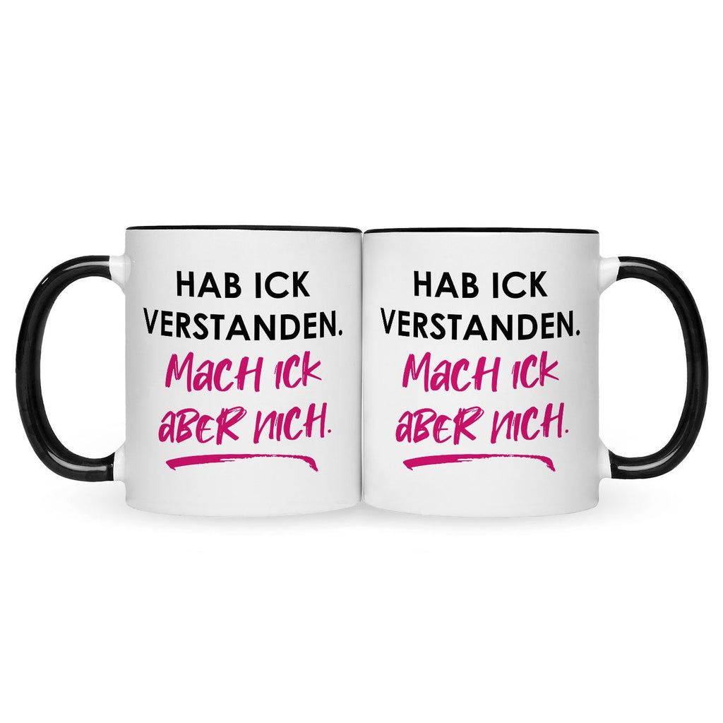 Bedruckte Tasse mit Spruch Hab ick verstanden