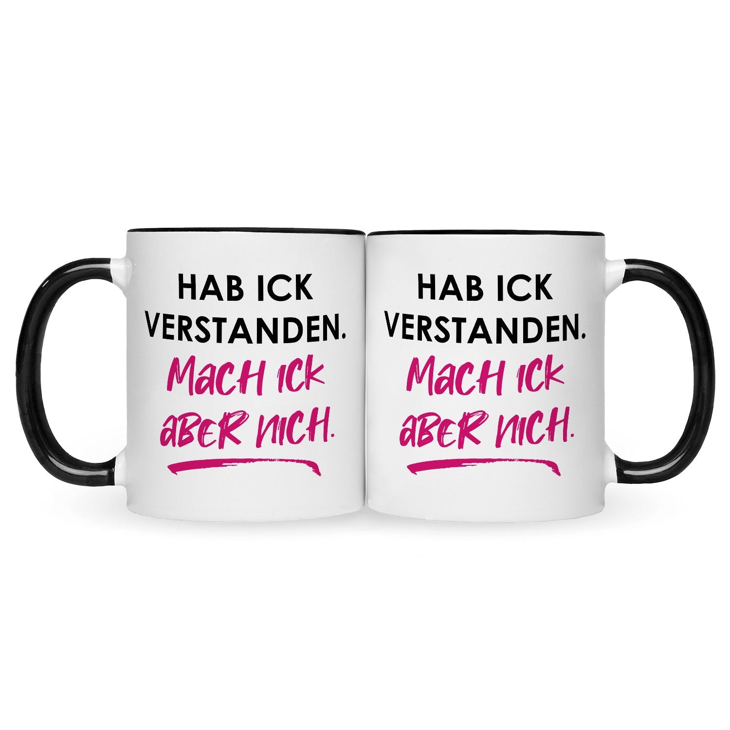Bedruckte Tasse mit Spruch Hab ick verstanden