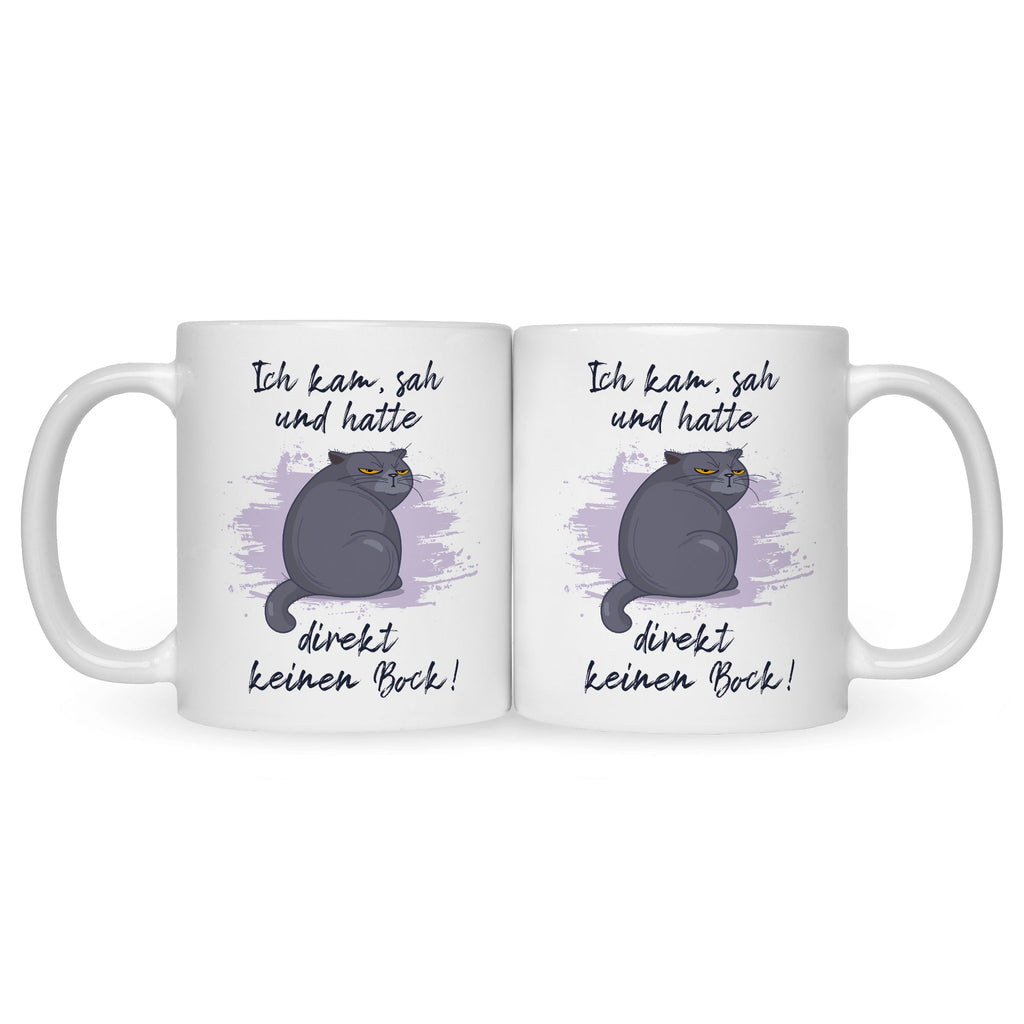 Bedruckte Tasse mit Spruch Ich kam, sah und hatte direkt keinen Bock V2