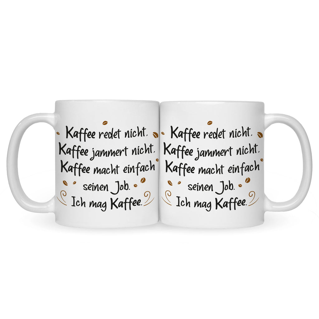 Bedruckte Tasse mit Spruch Kaffee redet nicht