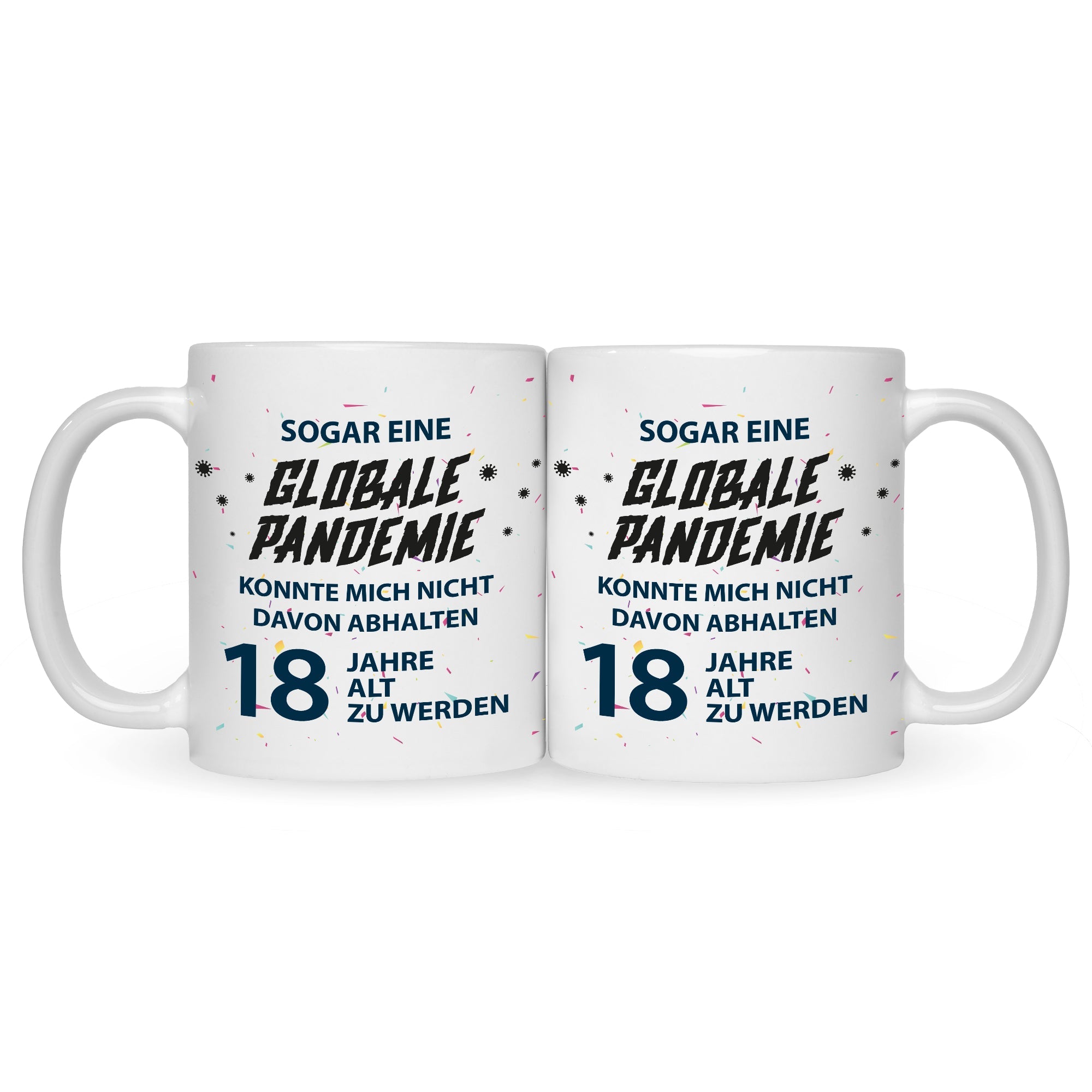 Bedruckte Tasse Pandemie Geburtstag