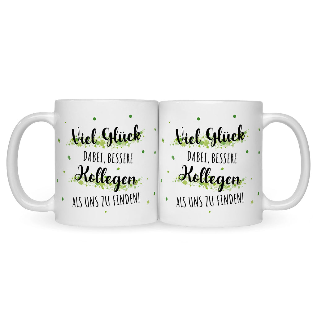 Bedruckte Tasse mit Spruch Bessere Kollegen