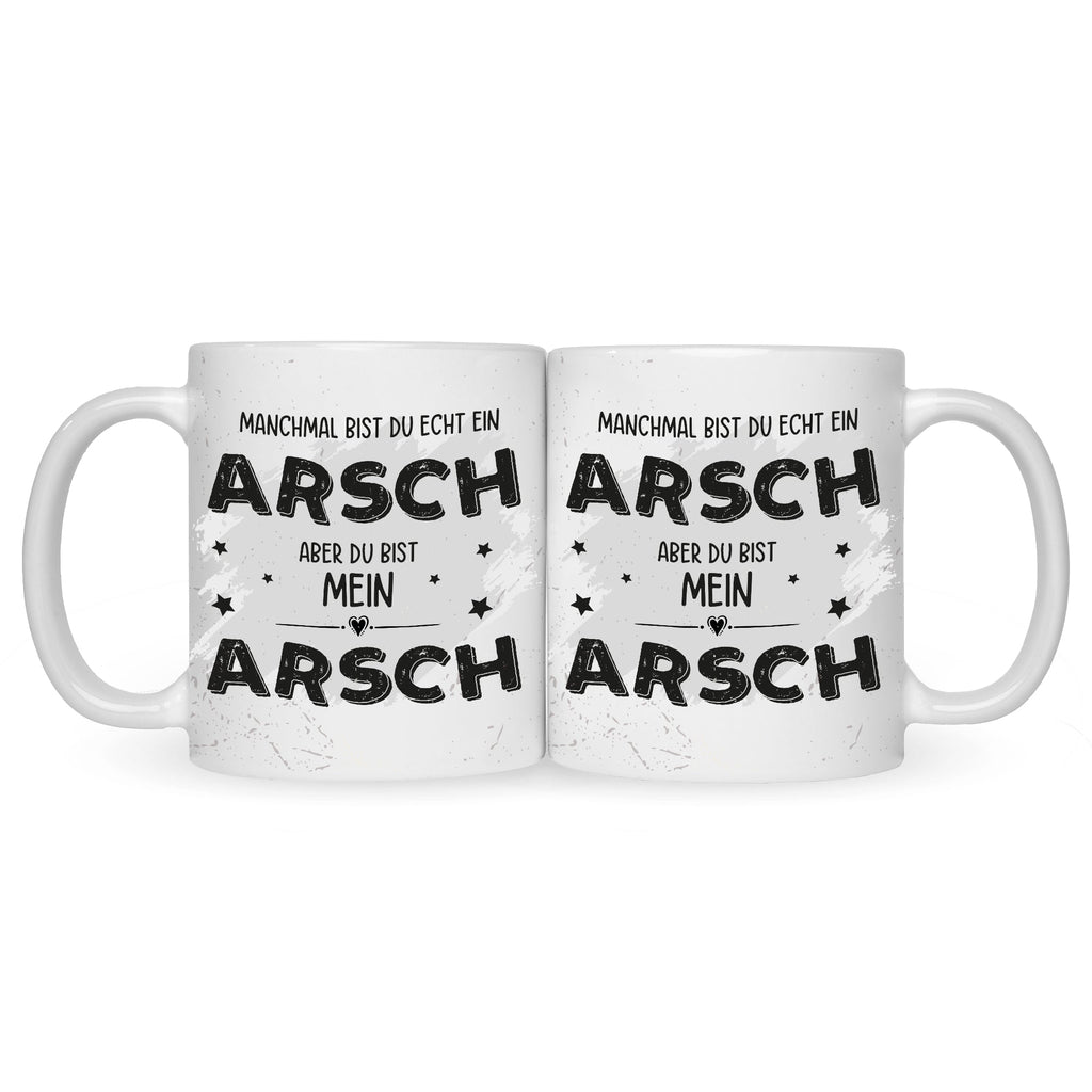 Bedruckte Tasse mit Spruch Du bist mein Arsch