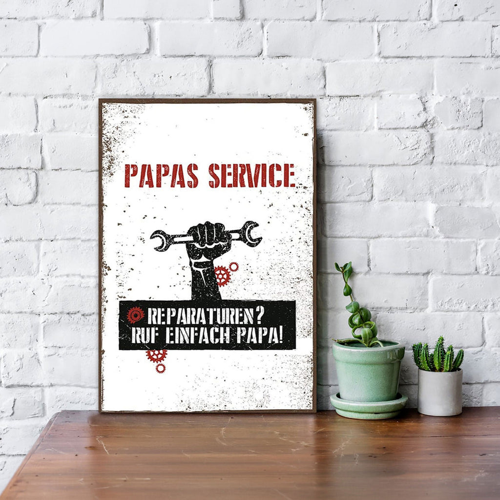 Holzschild Reparaturen? Ruf einfach Papa!