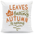 Bedrucktes Kissen mit Spruch Leaves are falling autumn is calling
