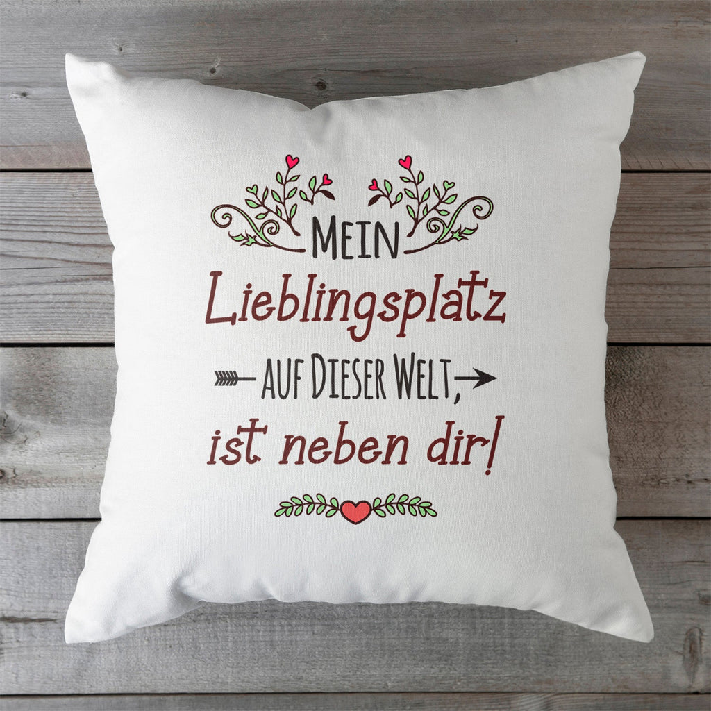 Kissen mit Spruch Mein Lieblingsplatz auf dieser Welt