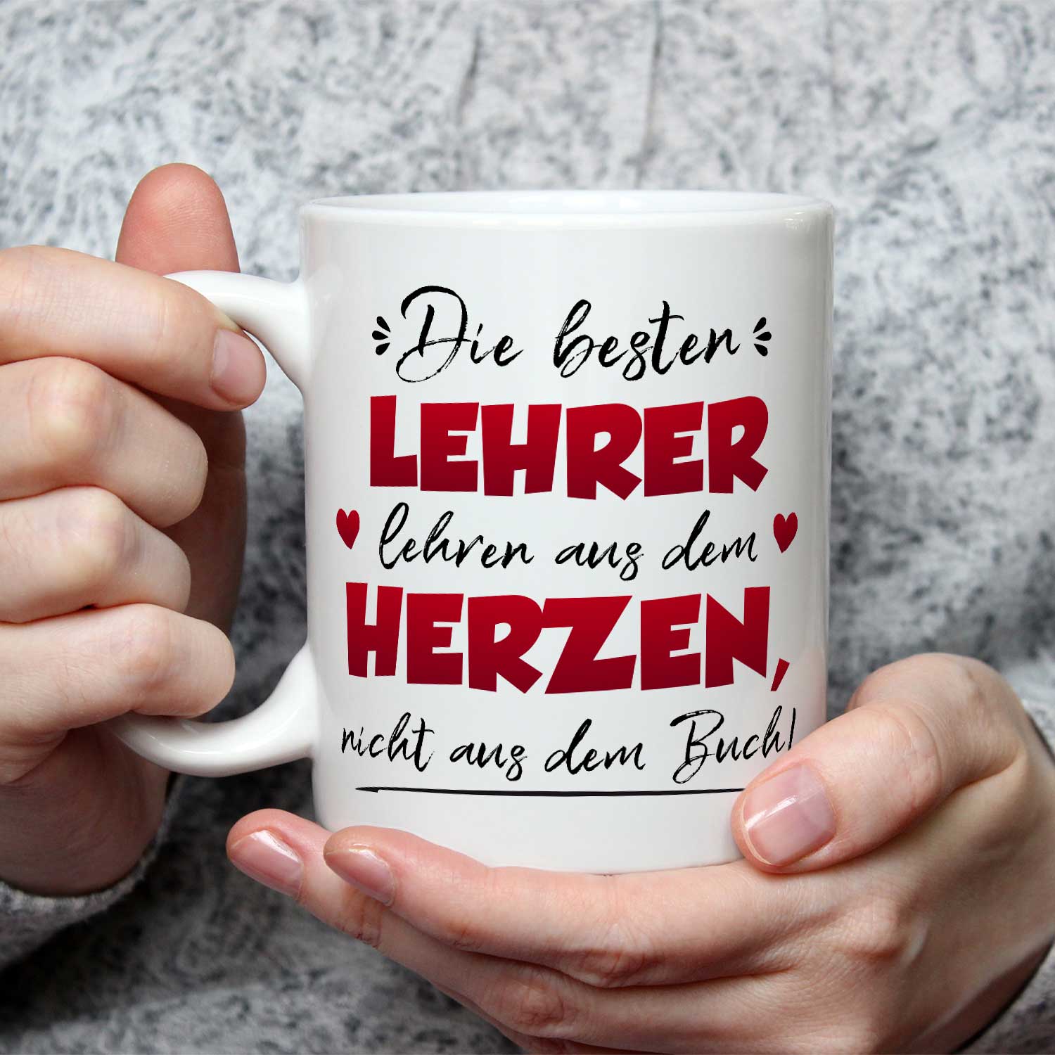 Bedruckte Tasse mit Spruch Die besten Lehrer lehren aus dem Herzen