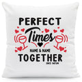 Bedrucktes Kissen mit Spruch Perfect Times Together