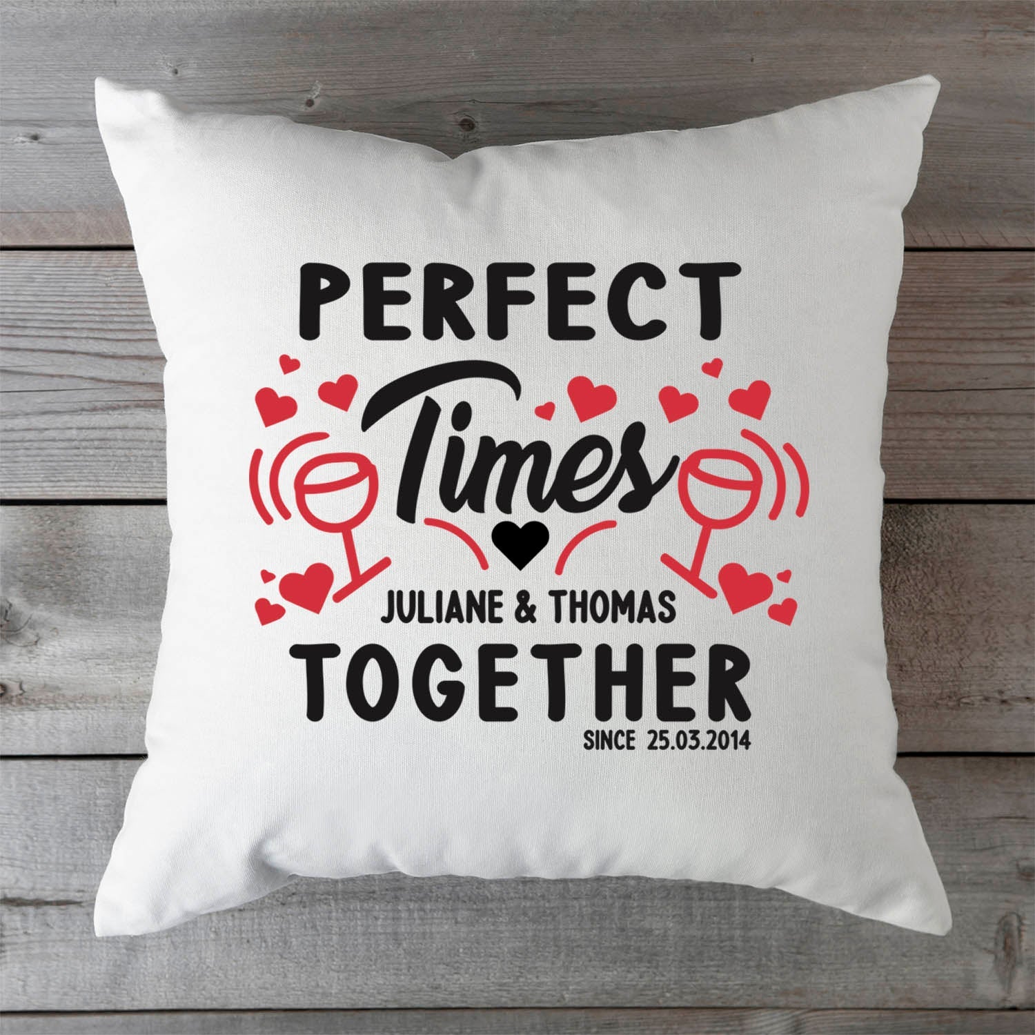 Bedrucktes Kissen mit Spruch Perfect Times Together
