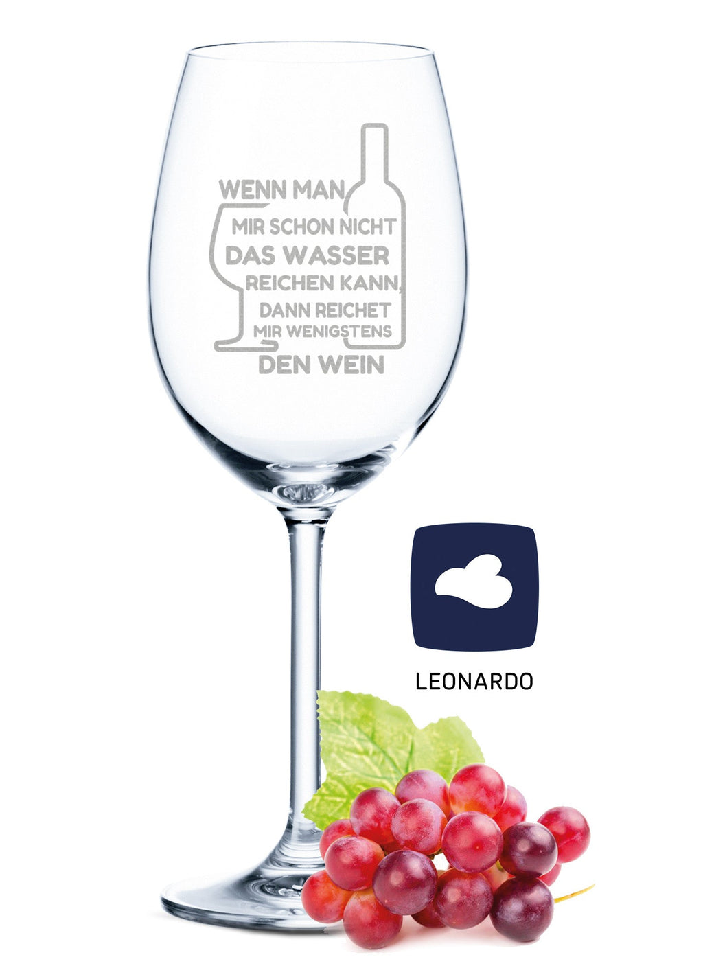 Leonardo Weinglas mit Gravur "Wenn man mir schon nicht das Wasser reichen kann"