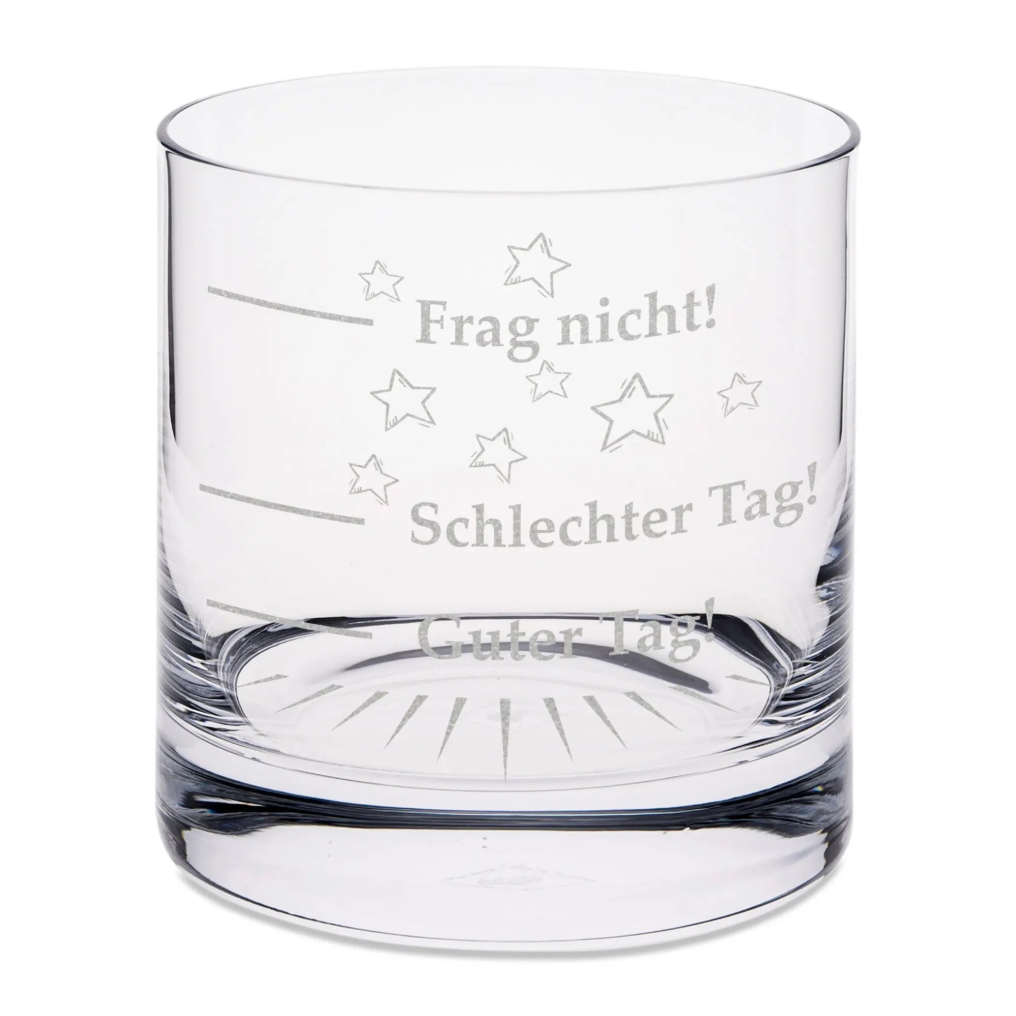 Leonardo Whiskyglas "Schlechter Tag, Guter Tag, Frag nicht!"