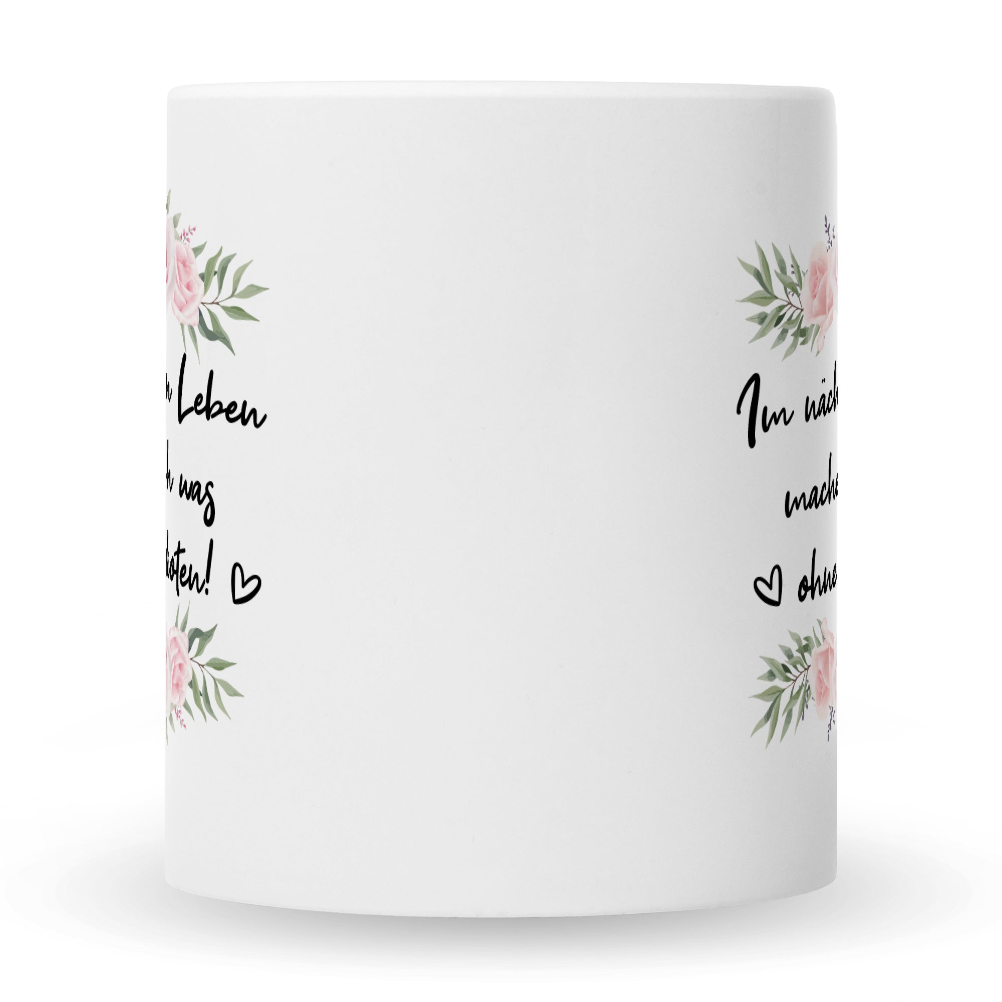Bedruckte Tasse mit Spruch Im nächsten Leben