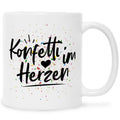 Bedruckte Tasse mit Spruch Konfetti im Herzen