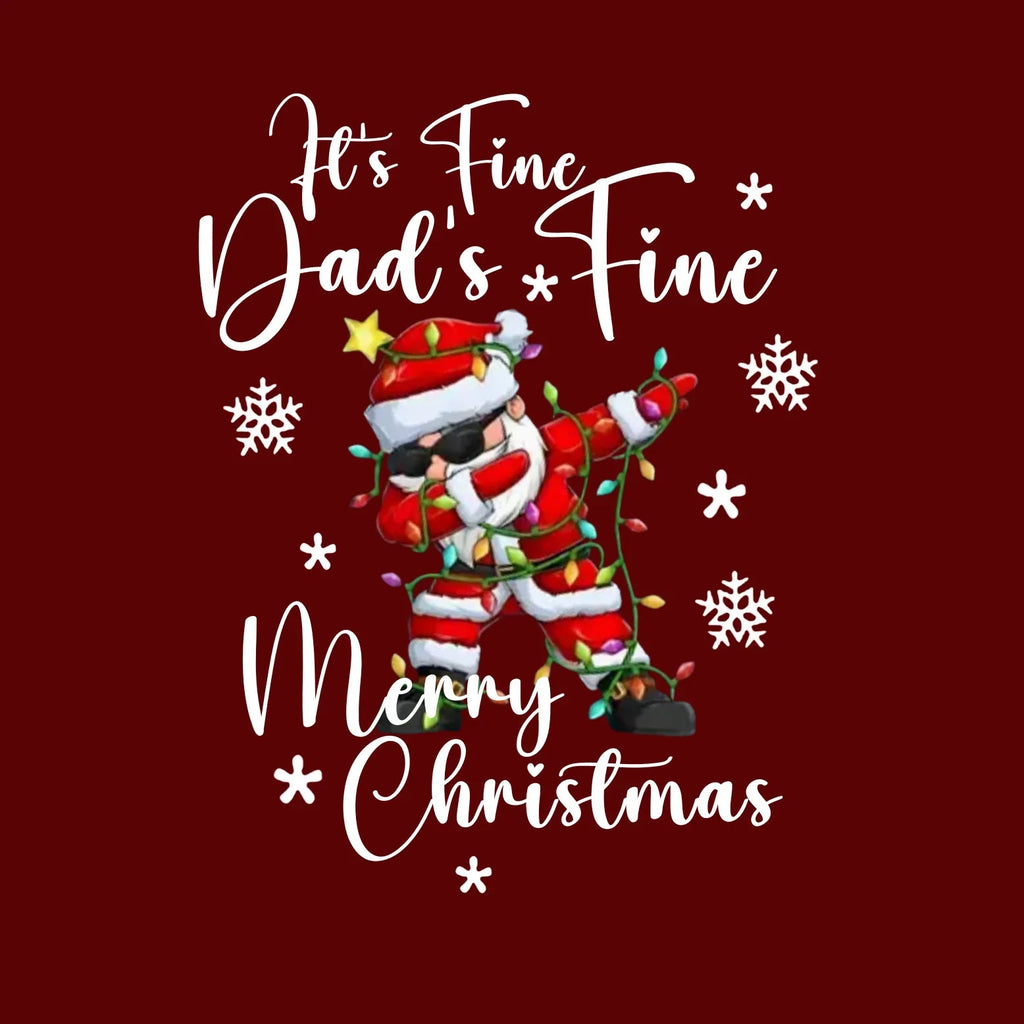 PAPA Hoodie Christmas DAD'S FINE
